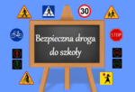 bezpieczna droga do szkoly